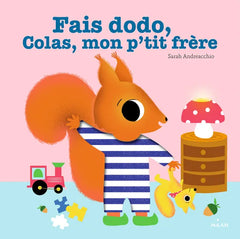 Fais Dodo, Colas , Mon p'tit frère