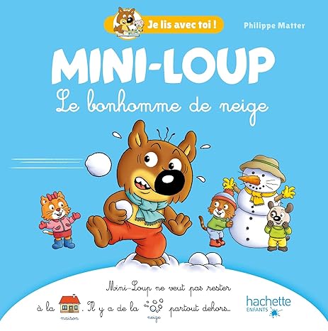 Mini-Loup - Je lis avec toi ! - Le bonhomme de neige