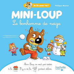 Mini-Loup - Je lis avec toi ! - Le bonhomme de neige