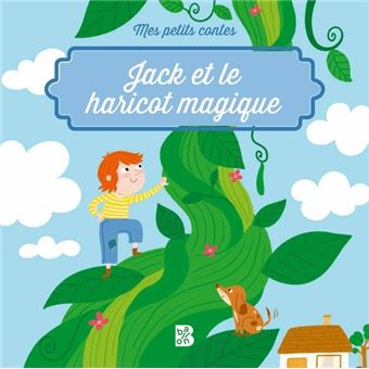 Mes petits contes - Jack et le Haricot magique