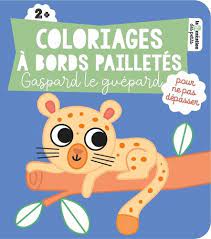 Coloriages à bords pailletés - Gaspard le guépard
