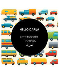 Hello Darija Le transport - T'HARREK